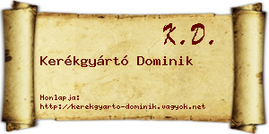 Kerékgyártó Dominik névjegykártya